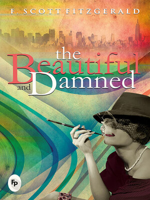 cover image of The Beautiful and Damned